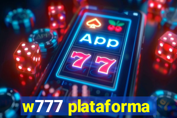 w777 plataforma